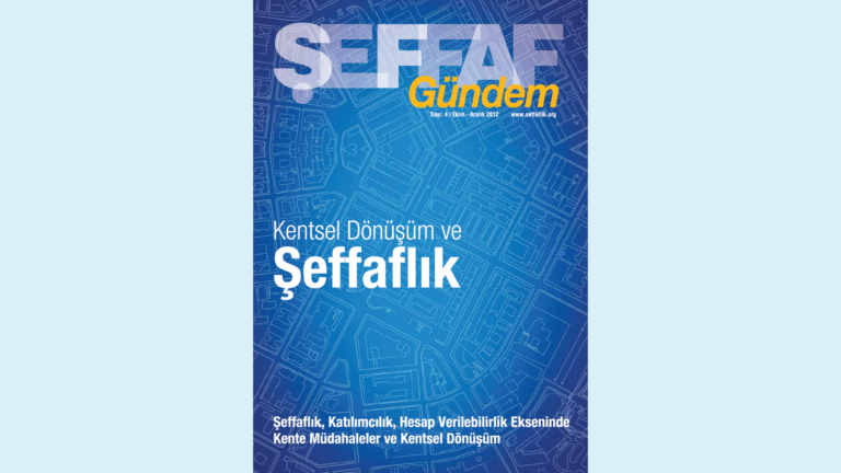 Şeffaf Gündem #4: Kentsel Dönüşüm ve Şeffaflık