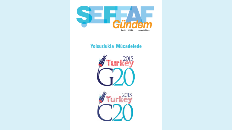 Şeffaf Gündem #14: Yolsuzlukla Mücadele G20