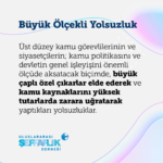 BuyukOlcekliYolsuzluk
