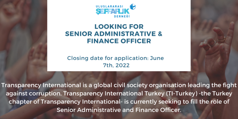 Transparency International Turkey Looking for Senior Administrative &  Finance Officer